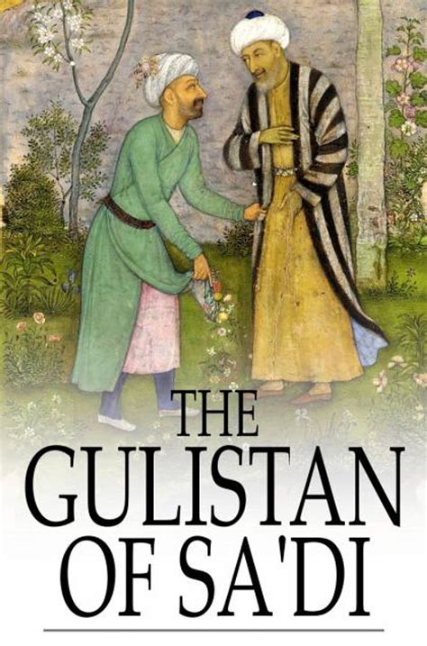 The Gulistan of Sa'di eBook by Sa'di - EPUB | Rakuten Kobo United Kingdom