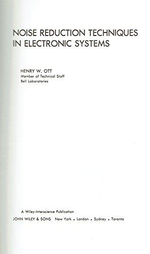 Noise reduction techniques in electronic systems - Ott, Henry W ...