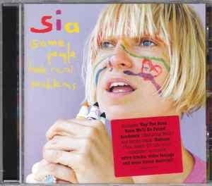 Sia - Some People Have Real Problems (CD) | Discogs