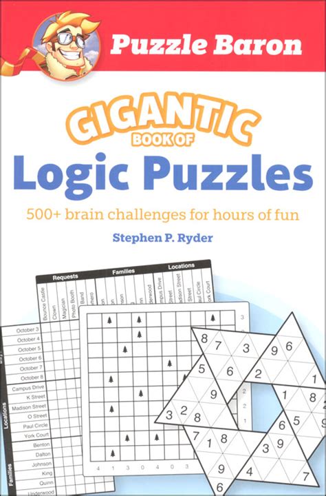 Puzzle Baron's Gigantic Book of Logic Puzzles