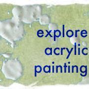 Discover acrylic painting techniques & free tutorials to fill your paintings with light and life ...