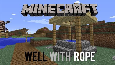 Realistic Minecraft Well With Rope - How To Make A Well - YouTube