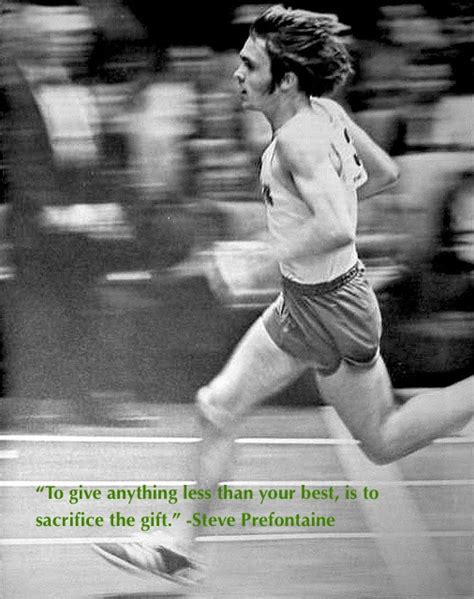 Steve Prefontaine Quotes. QuotesGram