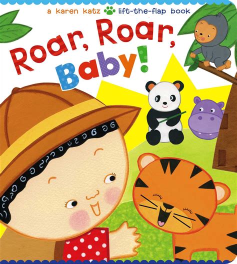 Roar, Roar, Baby! | Book by Karen Katz | Official Publisher Page | Simon & Schuster