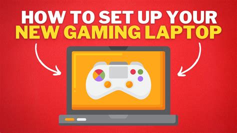 How To Set up Your New Gaming Laptop