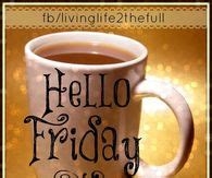 Coffee Good Morning Happy Friday Funny / Enjoy sharing these beautiful morning wishes with your ...