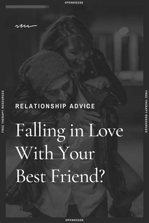 Falling in love with your best friend is it a good idea – Artofit