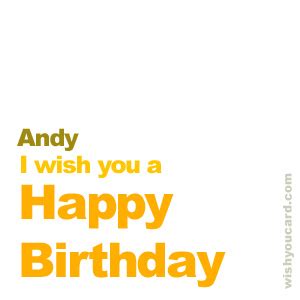 Happy Birthday Andy Free e-Cards