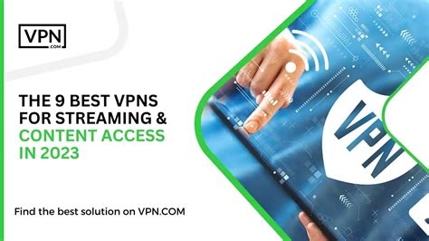 The Best VPN For Streaming & Content Access In 2024