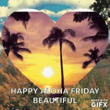 Aloha Kakahiaka Gm GIF - Aloha Kakahiaka Gm Aloha - Discover & Share GIFs