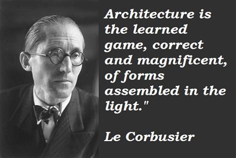 Le Corbusier's quotes, famous and not much - Sualci Quotes