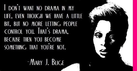 Mary J. Blige Quotes. QuotesGram | Mary j, Cool words, Quotes