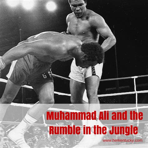 Muhammad Ali and the The Rumble in the Jungle — Kentucky Life + Style ...