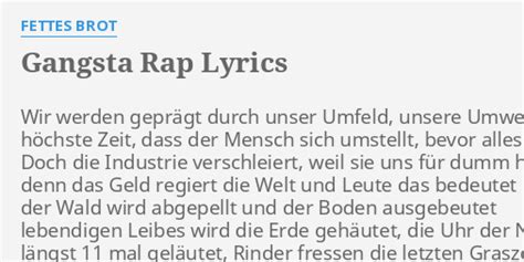 "GANGSTA RAP" LYRICS by FETTES BROT: Wir werden geprägt durch...