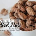 The BEST Candied Nuts Recipe - Use Any Nuts or Seeds!