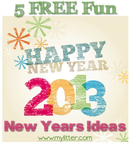 5 Fun FREE Ideas for a New Years Celebration! - MyLitter - One Deal At A Time