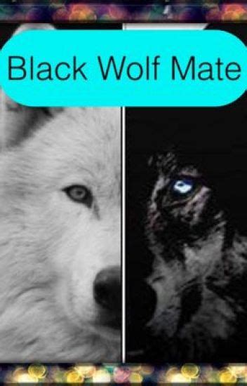 Black Wolf Mate - White Wolf - Wattpad