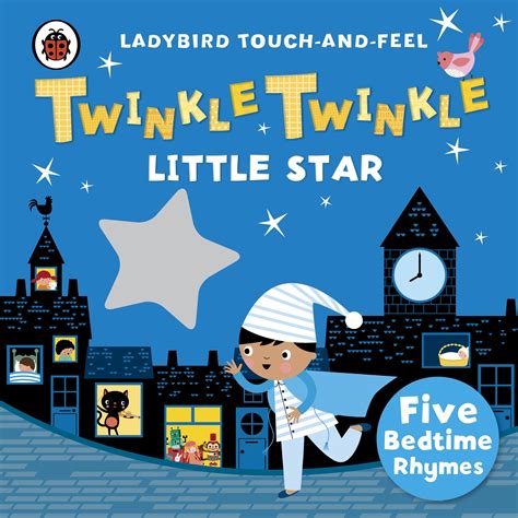 Twinkle, Twinkle, Little Star: Ladybird Touch and Feel Rhymes - Penguin Books New Zealand