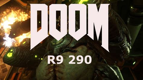 DOOM - AMD Radeon R9 290 Benchmark w/ Vulkan - YouTube