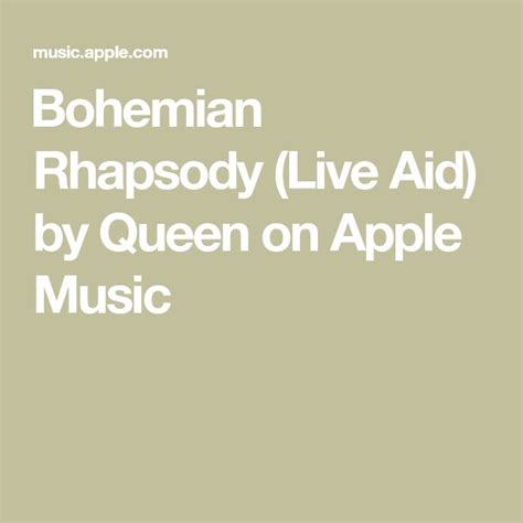 ‎Bohemian Rhapsody (Live Aid) by Queen on Apple Music | Bohemian ...