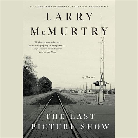 The Last Picture Show by Larry McMurtry