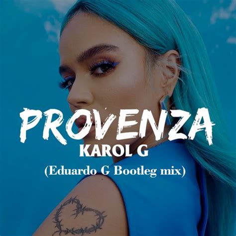 Karol G Provenza