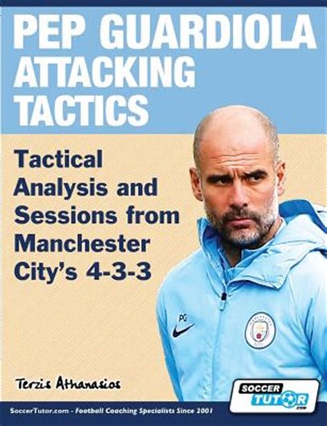 Pep Guardiola Attacking Tactics - Tactical Analysis and Sessions from ...