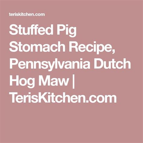 the words stuffed pig stomach recipe, pennsylvania dutch hog maw i ...