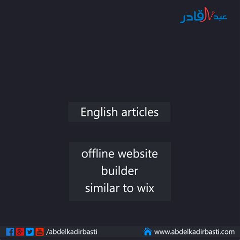 Offline website builder similar to wix - عبد القادر بسطي