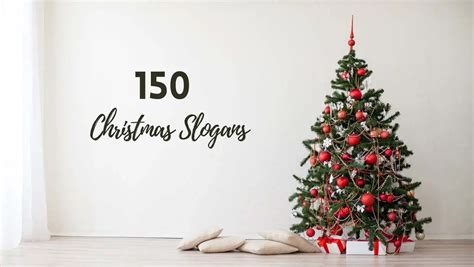 150 Latest & Catchy Christmas Slogans (2023 Updated)