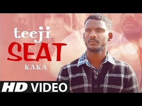 Teeji Seat || Kaka song || Punjabi song || Lyrics video 🥰 - YouTube