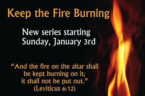 Coming in January: Keep the Fire Burning! - Threshold Church