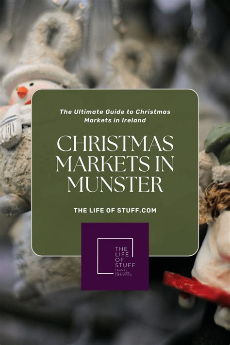 The Ultimate Guide To Christmas Markets In Ireland 2023