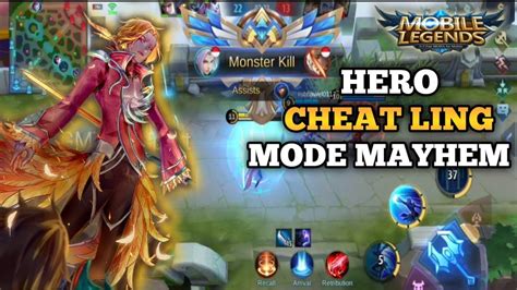 CHEAT HERO LING MODE MAYHEM MOBILE LEGENDS BANG BANG - YouTube