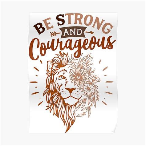 "BE STRONG AND COURAGEOUS " Poster for Sale by ikrame-shop | Redbubble