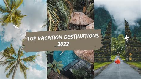 Top Vacation destinations 2023 - YouTube