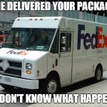 FedEx truck Meme Generator - Imgflip