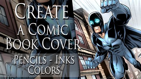 How to Draw Superheroes - Creating Comic Book Cover Art | Robert ...