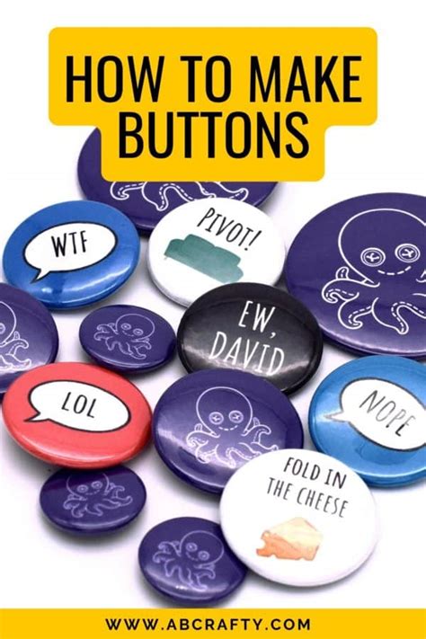 How to Make Buttons - Easy DIY Button Pins - AB Crafty