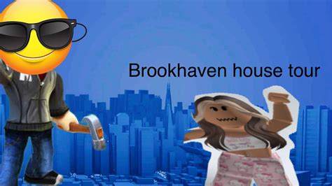 Brookhaven HOUSE TOUR!!!!! - YouTube