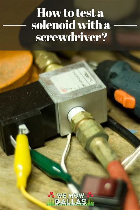 how to test a solenoid with a screwdriver in 2023 | Mower, Lawn mower ...