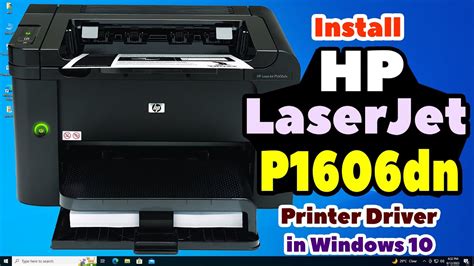 How to Download & Install Hp LaserJet P1606dn Printer Driver in Windows 10 PC or Laptop - Hindi ...