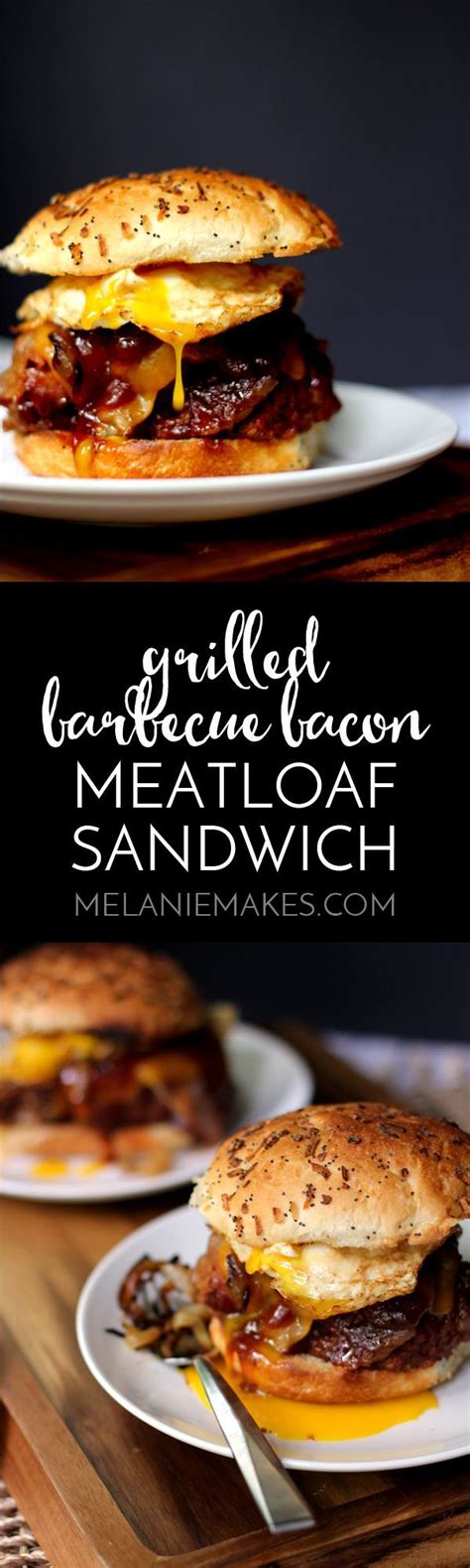 Grilled Barbecue Bacon Meatloaf Sandwich - Melanie Makes | Bacon meatloaf, Meatloaf sandwich ...