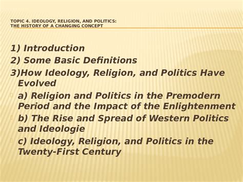 TOPIC 4. IDEOLOGY, RELIGION, AND POLITICS: THE