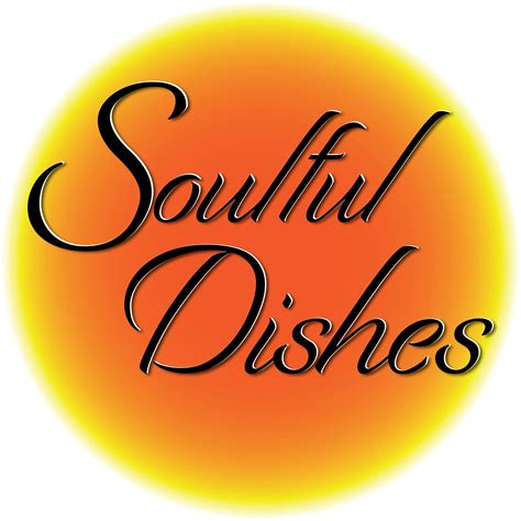 Soulful Dishes | Seattle WA