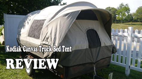 Review Kodiak Canvas Truck Bed Tent 2020 - YouTube