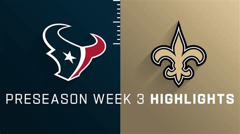 Houston Texans vs. New Orleans Saints highlights | Preseason Week 3