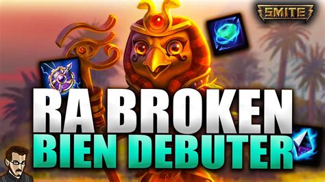 COMMENT BIEN DEBUTER AVEC RA SUR SMITE GAMEPLAY ET ITEMS ULTRA IMPORTANT - YouTube