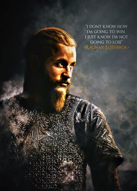 'ragnar lothbrok quote' Poster, picture, metal print, paint by best art ...