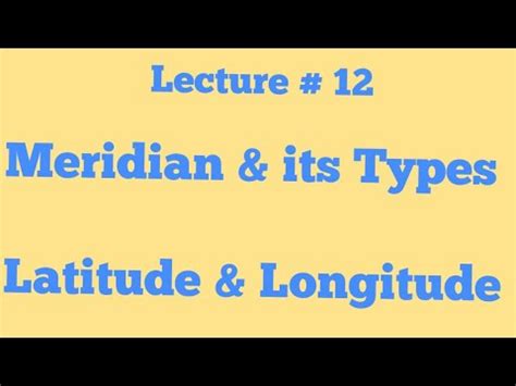 Meridian and its Types || Latitude & Longitude - YouTube